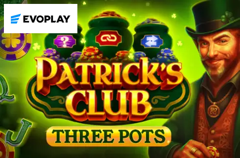 Patrick's Club: Three Pots